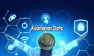 Keamanan Data itu Penting