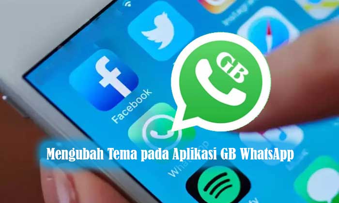 Mengubah Tema pada Aplikasi GB WhatsApp
