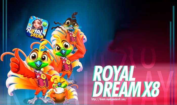 royal dream x8